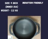 Cast Iron Kadai Medium size Induction friendly 9 and 11 inch size - 9 Inch